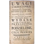KRASSET - UWAGI CHRZEŚCIAŃSKIE. Cz. 1-2. Kalisz 1767