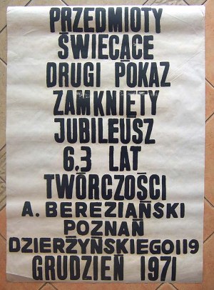 Andrzej Bereziański: Przedmioty Świecące Drugi Pokaz Poznań 1971, serigrafia 100x70 cm