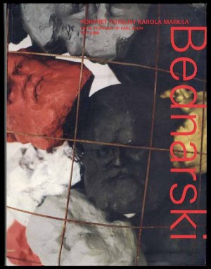 Krzysztof M. Bednarski. Total Portrait of Karl Marx, Bytom 2009 exhibition catalog