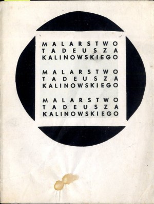 Malarstwo Tadeusza Kalinowskiego; Poznań 1969 katalog wystawy