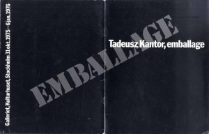 Set of 3 catalogs of Tadeusz Kantor's exhibitions: Stockholm ca 1976, Wroclaw 1990 and Berlin 1991
