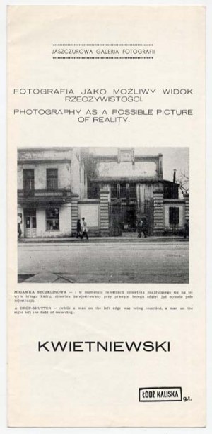 Kwietniewski. Lodž Kaliska g.t. Fotografie jako možný pohled na skutečnost, Krakov 1980