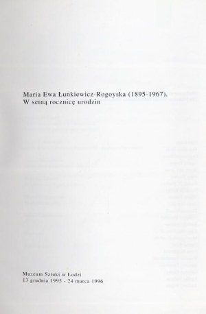 Maria Ewa Łunkiewicz-Rogoyska (1895-1967)... Łódź Muzeum Sztuki 1996 katalog wystawy