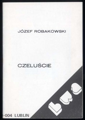 Joseph Robakowski. The Depths. BWA Gallery Lublin, 4 Narutowicza St., exhibition catalog ca 1979