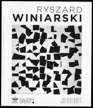 Ryszard Winiarski. 13.03-29.04.2017, Opera Gallery, Warsaw, Poland.