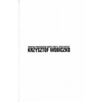 Krzysztof Wodiczko. Propozycja przekształcenia Nowego Jorku w Miasto Ucieczki, katalog 2010