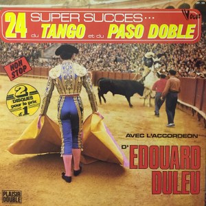 24 największe przeboje Tango i Paso Doble, akordeon Edouard Duleu