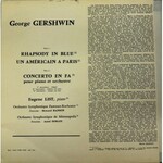 George Gershwin Amerykanin w Paryżu, Błękitna Rapsodia, Koncert fortepianowy F-dur, wyk. Eugene List