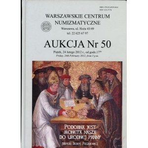 Katalog aukcyjny jubileuszowej 50. aukcji WCN: Borys Paszkiewicz - Podobna jest moneta nasza do urodnej panny, Warszawa ...