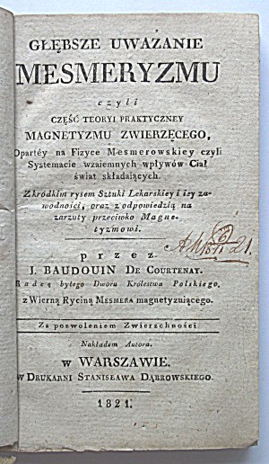 BAUDOUIN De COURTENAY J. A Deeper Consideration of Mesmerism or Part of a Practical Theory of Animal Magnetism....