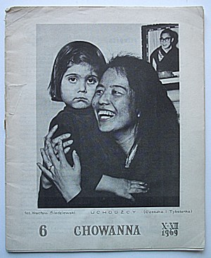 CHOWANNA. London. X - XII 1969. no.6. published independently under the management of K. Obtułowicz. Format 16/20 cm...