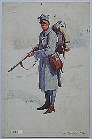 ROZWADOWSKI Z. Infantryman. Published by the Supreme National Committee for the purposes of the Legions. Seriea V. Polish Legions...