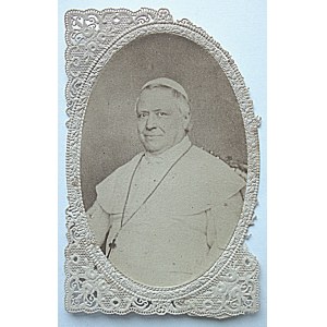 PIUS IX. Obrazek z podobizną Papieża w “koronkowym” obramowaniu. Na odwrociu : Sa Sainteté Pie IX...