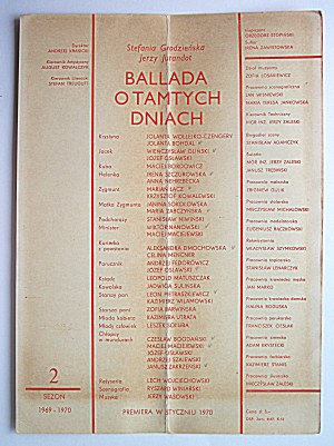 [PROGRAM]. Stefania Grodzienska ; Jerzy Jurandot. Ballad of those days. Polish Theater in Warsaw...