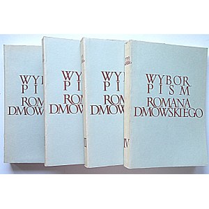DMOWSKI ROMAN. A selection of Roman Dmowski's writings. Volumes I - IV. New York 1988 Roman Dmowski Institute....