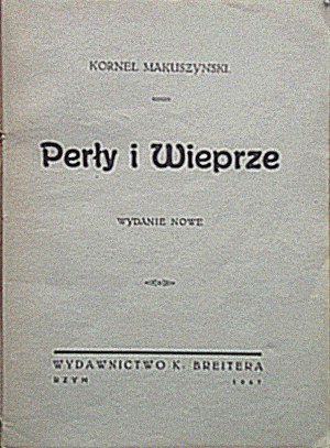 MAKUSZYŃSKI KORNEL. Pearls and Hogs. New edition. Rome 1947. ed. by K. Breiter. Print...
