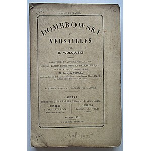 WOLOWSKI B. Dombrowski et Versailles. Par [...]. Avec pieces et autographes a l`apput signes : Picard...