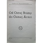 ZAJĄCZKOWSKI TADEUSZ. Od Ostrej Bramy do Ósmej Armii. Rzym 1945. Biblioteka Orła Białego...