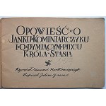 EJSMOND JULIAN. Opowieść o Janku Kominiarczyku i o dymiącym piecu Króla Stasia. W-wa [Br.r.wyd...