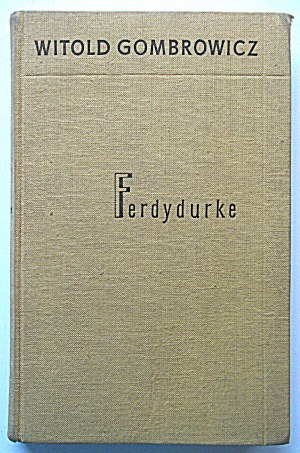 WITOLD GOMBROWICZ. Ferdydurke. W-wa 1956. published by PIW. Printed by Toruńska Drukarnia Dziełowa. Format 12/19 cm. p. 285...