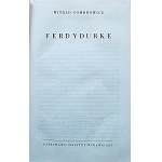 GOMBROWICZ WITOLD. Ferdydurke. W-wa 1956. Wyd. PIW. Druk Toruńska Drukarnia Dziełowa. Format 12/19 cm. s. 285...