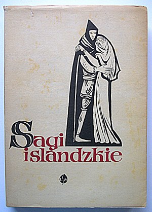ICELANDIC SAGAS. Compiled by Artur Górski. Illustrated by Maria Spain-Neuman. W-wa 1960. ed.