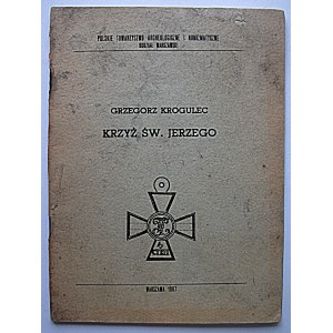 KROGULEC GRZEGORZ. Krzyż Św. Jerzego...