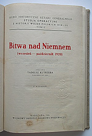 THE BATTLE ON THE NEMAN (SEPTEMBER - OCTOBER 1920). Compiled by Tadeusz Kutrzeba Colonel of Staff Gen. With atlas....