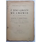 KRYSIAK FRANCISZEK SALEZY. Z dni grozy we Lwowie ( Od 1 - 22 listopada 1918 r.). Kartki z pamiętnika...