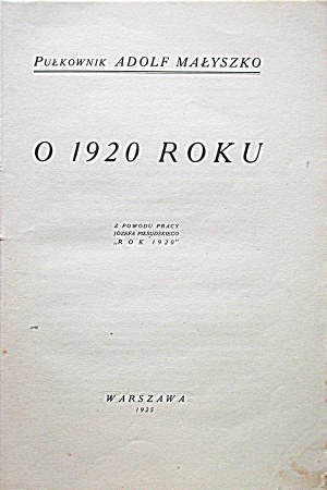 LITTLESZKO ADOLF. On the year 1920. because of the work of Jozef Pilsudski 