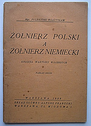 POLESIŃSKI WŁADYSŁAW. the Polish soldier versus the German soldier. An analysis of wartime values. Second edition...