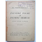 POLESIŃSKI WŁADYSŁAW. Żołnierz Polski a żołnierz Niemiecki. Analiza wartości wojennych. Nakład drugi...