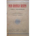 POLSKA ORGANIZACJA WOJSKOWA. Szkice i wspomnienia. Pod redakcją Juljana Stachiewicza i Wacława Lipińskiego...
