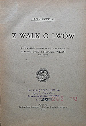 ROGOWSKI JAN. From the battles for Lviv. From the series : Polish Battles. Volume VIII. Poznan 1925...