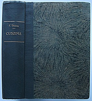 THIESS FRANK. Cushima. An epic of naval warfare. W-wa 1938. publishing institute 