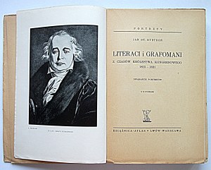 BYSTROŃ JAN ST. Writers and Graphomaniacs of the Congressional Kingdom 1815 - 1831 Twelve Portraits of...