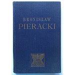 PIERACKI BRONISŁAW. Generał Brygady. Minister Spraw Wewnętrznych. Poseł na Sejm. Żołnierz. Mąż Stanu...