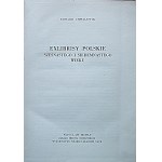CHWALEWIK EDWARD. Exlibrisy polskie XVI i XVII wieku. Wrocław 1955. Zakład Imieienia Ossolińskich...