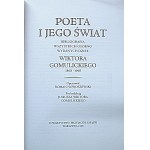 [GOMULICKI WIKTOR]. Poeta i jego świat...