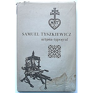 TYSZKIEWICZ SAMUEL artysta - typograf. Bronisław Przyłuski. Kazimierz Smogorzewski. Józef Andrzej Teslar...