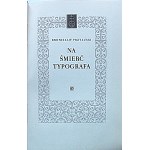 TYSZKIEWICZ SAMUEL artysta - typograf. Bronisław Przyłuski. Kazimierz Smogorzewski. Józef Andrzej Teslar...