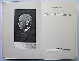 DAWID MASTERS. Winners of diseases. W-wa 1937. publishing house of J. Przeworski. Druk. Zakł. Druk. Galewski and Dau...