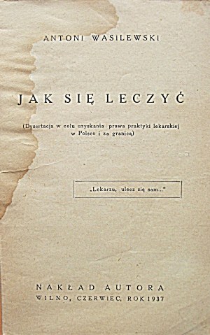 WASILEWSKI ANTONI. How to heal...