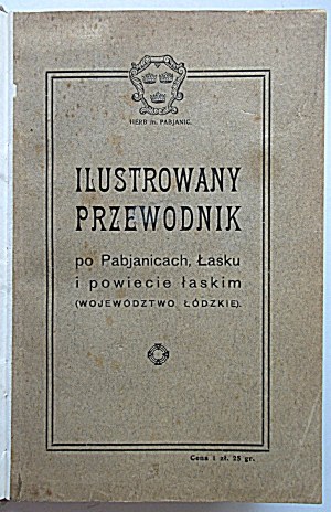 STASZEWSKI KAZIMIERZ. An illustrated guide to Pabianice, Łask, and Łask County (Lodz Province)....