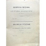 BIELARUSKI PIESIENNIK with notes for national and school choirs. Kniżka I. Zlażyu L.M. Rogowski. Vilna 1911...
