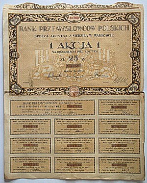 [ACTION]. Bank Przemysłowców Polskich Spółka Akcyjna with its registered office in Warsaw. 1 Share at twenty-five zloty...