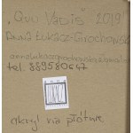 Anna Łukacz-Grochowska (ur. 1979), Quo Vadis, 2019