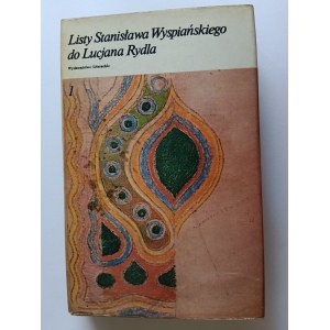 LISTY STANISŁAWA WYSPIAŃSKIEGO DO LUCJANA RYDLA, CZĘŚĆ 1 LISTY I NOTATKI Z PODRÓZY