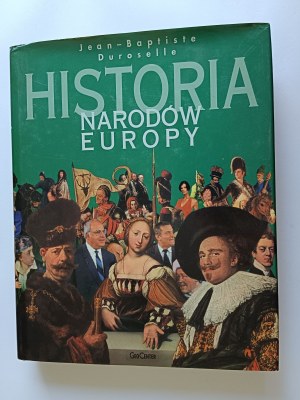 JEAN BAPTISTE DUROSELLE, HISTORY OF THE NATIONS OF EUROPE