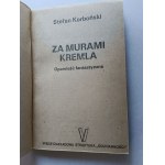STEFAN KARBOŃSKI, ZA MURAMI KREMLA OPOWIEĆ FANTASTYCZNA